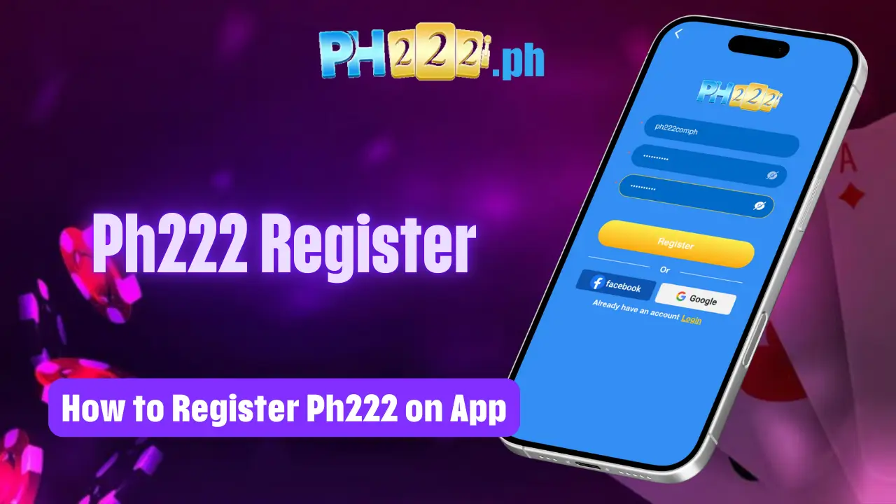 How to Register Ph222 on App